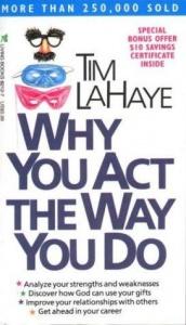 book cover of Why you act the way you do You Act the Way You Do by Tim LaHaye