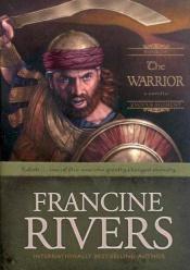 book cover of Warrior: Caleb (Sons of Encouragement Bk2) by Francine Rivers