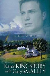 book cover of Return by Gary Smalley|Karen Kingsbury