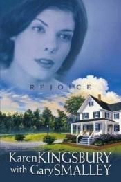 book cover of Rejoice (Redemption Series-Baxter 1, Book 4) by Karen Kingsbury