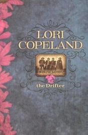 book cover of The Drifter (Men of the Saddle #2) by Lori Copeland
