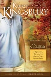book cover of Someday by Karen Kingsbury