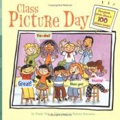 book cover of Class Picture Day by Wendy Wax