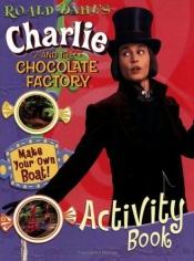 book cover of Charlie Chocolate Factory Activity Book by 罗尔德·达尔