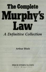 book cover of Complete Murphy Law R by Arthur Bloch