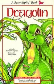 book cover of Dragolin (Serendipity) by Stephen Cosgrove