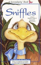 book cover of (Serendipity Books) Sniffles by Stephen Cosgrove