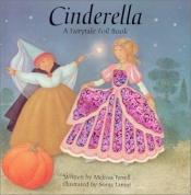 book cover of Cinderella (Fairytale Foil Books) by Melissa Tyrrell