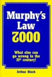 book cover of Murphy's Law Desk Calendar 2000 by Arthur Bloch