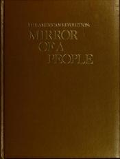 book cover of American Revolution Mirror of a People Classics Edition by William Peirce Randel