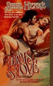 book cover of Terms of Love by Shirl Henke
