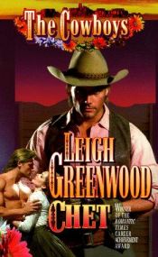 book cover of The Cowboys: Chet by Leigh Greenwood