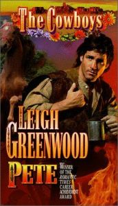 book cover of Pete (The Cowboys) by Leigh Greenwood