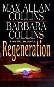 book cover of Regeneration by Max Allan Collins