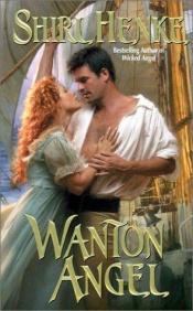 book cover of Wanton angel by Shirl Henke