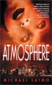 book cover of Atmosphere by Michael Laimo