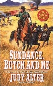 book cover of Sundance Butch and Me by Judy Alter