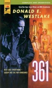 book cover of Hard Case Crime # 9: 361 by Donald E. Westlake