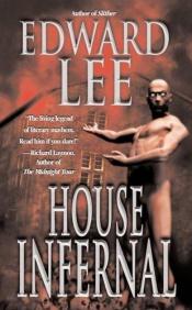book cover of House Infernal by Edward Lee