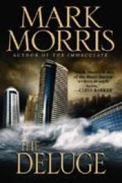 book cover of The Deluge (Leisure Fiction) (Leisure Fiction) (Leisure Fiction) by Mark Morris