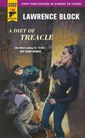 book cover of A Diet of Treacle by Lawrence Block