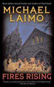 book cover of Fires Rising by Michael Laimo