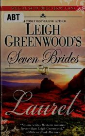 book cover of Laurel (Seven Brides, book 4) by Leigh Greenwood