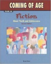 book cover of Coming of Age, Vol. 1: Fiction About Youth and Adolescence by McGraw-Hill