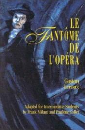 book cover of Fantome De L'Opera (Language - French) by Gaston Leroux