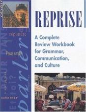 book cover of Reprise: A Complete Review Workbook for Grammar, Communication, and Culture by McGraw-Hill