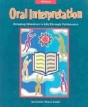 book cover of Oral Interpretation : Bringing Literature to Life Through Performance by McGraw-Hill