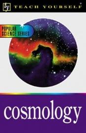 book cover of Teach Yourself Cosmology by Jim Breithaupt