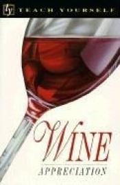 book cover of Teach Yourself Wine Appreciation by Andrew Durkan