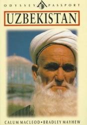 book cover of Uzbekistan: Tashkent Bukhara Khiva and the Golden Road to Samarkand (Odyssey Guides) by Calum MacLeod