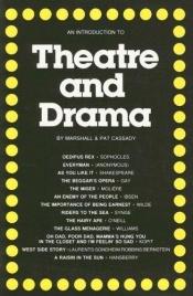 book cover of An Introduction to Theatre and Drama (Theatre) by McGraw-Hill