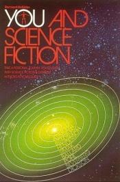 book cover of You and Science Fiction: Looking at Tomorrow by McGraw-Hill