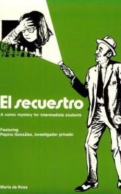 book cover of Secuestro, El (Senor Pepino) by McGraw-Hill