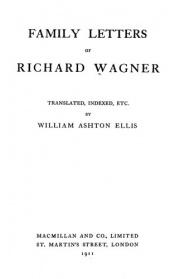 book cover of Family letters of Richard Wagner by Richard Wagner