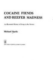 book cover of Cocaine Fiends and Reefer Madness by Michael Starks