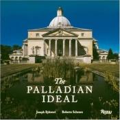 book cover of The Palladian ideal by Joseph Rykwert