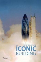 book cover of Iconic Building by Charles Jencks