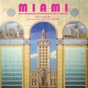book cover of Miami: Mediterranean Splendor and Deco Dreams by Beth Dunlop