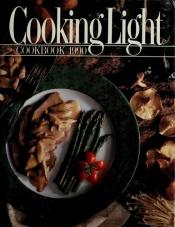 book cover of (Cooking Light 1990) Cooking Light Cookbook 1990 by Cathy A. Wesler