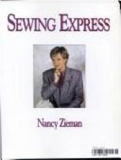 book cover of Sewing Express by Nancy Zieman