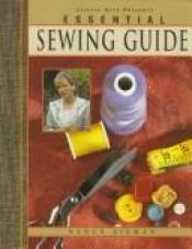 book cover of Essential sewing guide by Nancy Zieman