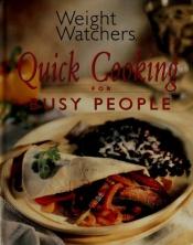 book cover of Weight Watchers quick cooking for busy people by Cathy A. Wesler