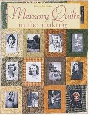 book cover of Memory Quilts in the Making by Leisure Arts