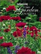 book cover of Southern Living Garden Annual by Oxmoor House