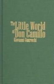 book cover of Don Camillo en de kleine wereld by Giovannino Guareschi