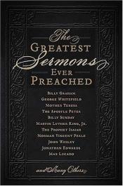 book cover of The Greatest Sermons Ever Preached by Thomas Nelson